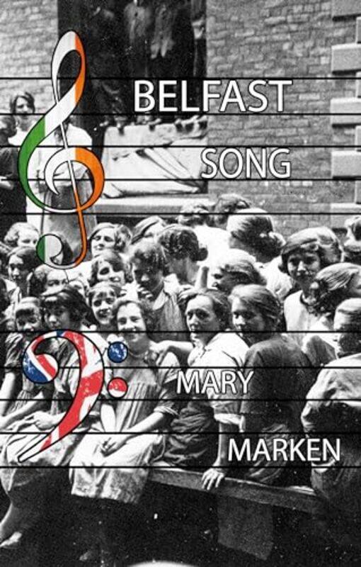 

Belfast Song by Mary Marken-Paperback