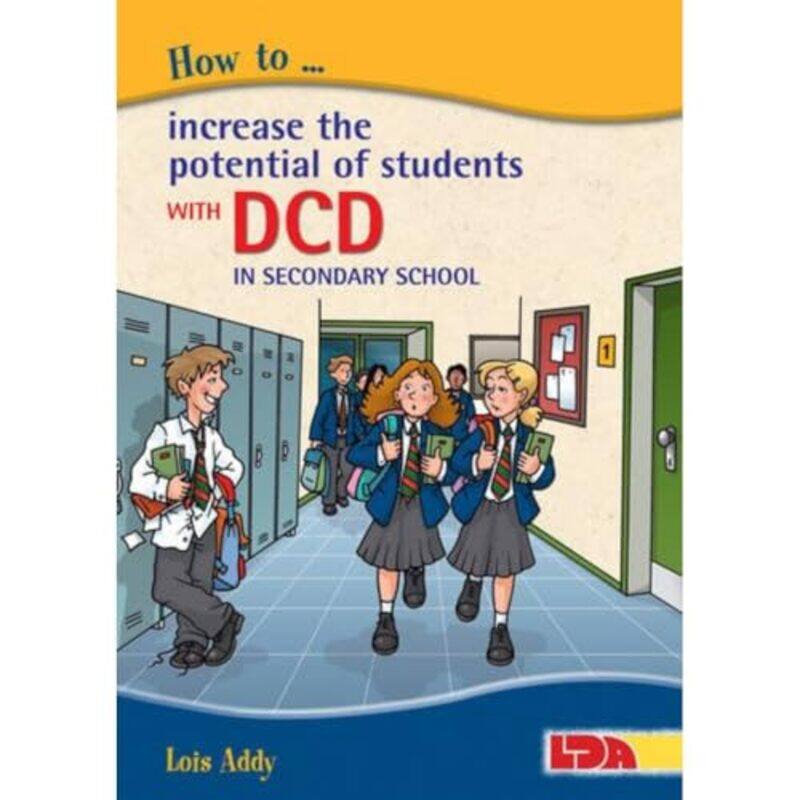 

How to Increase the Potential of Students with DCD Dyspraxia in Secondary School by John JackmanHilary Frost-Paperback