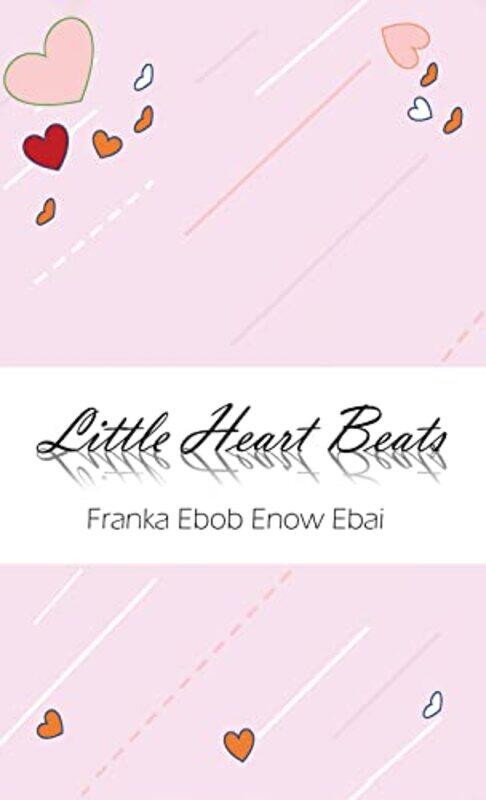 

Little Heart Beats by Franka Ebob Enow Ebai-Paperback