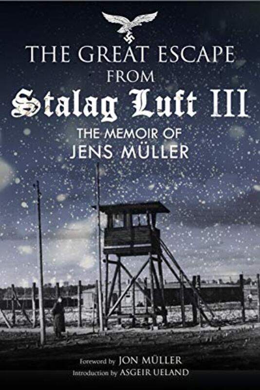 

Escape from Stalag Luft III by Jens Muller-Hardcover