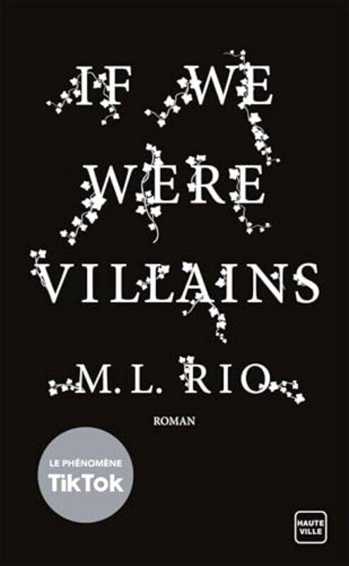 

If We Were Villains, Paperback by M.L. Rio