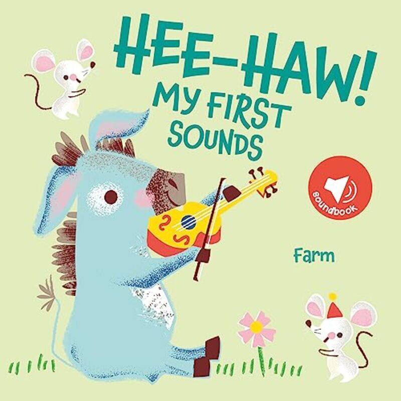 

Heehaw Farm My First Sounds Paperback