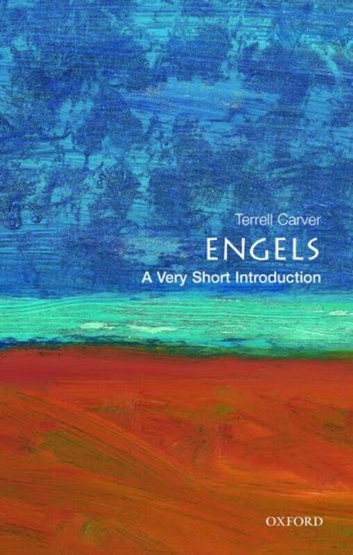 

Engels A Very Short Introduction by Terrell , Head of the Department of Politics at Bristol University Carver-Paperback