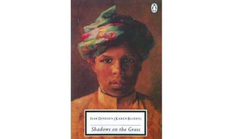 

Shadows on the Grass by Isak DinesenKaren Blixen-Paperback