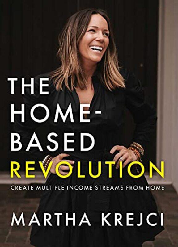 

The HomeBased Revolution by Martha Martha Krejci Krejci-Hardcover