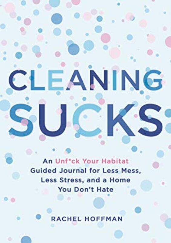 

Cleaning Sucks By Hoffman Rachel - Paperback