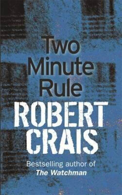 

The Two Minute Rule.paperback,By :Robert Crais