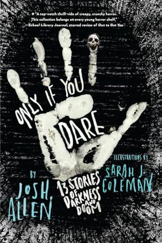 

Only If You Dare by Josh AllenSarah J Coleman-Paperback