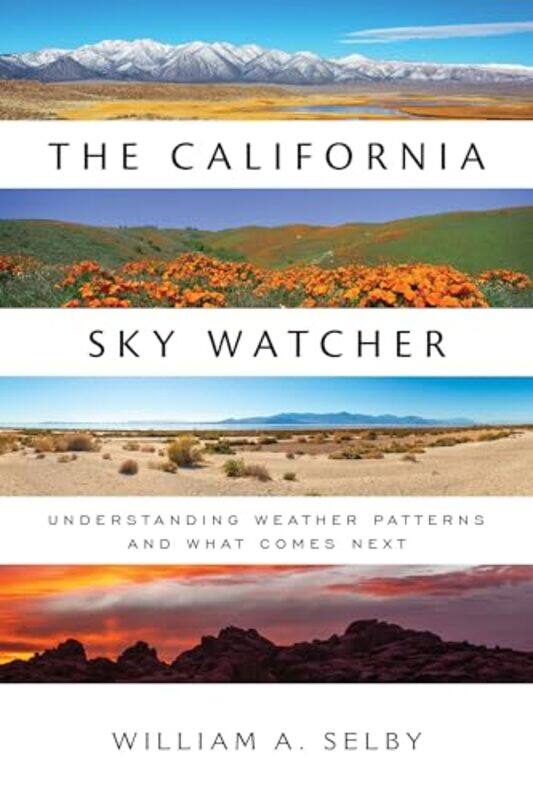 

California Sky Watcher By Selby William A - Paperback