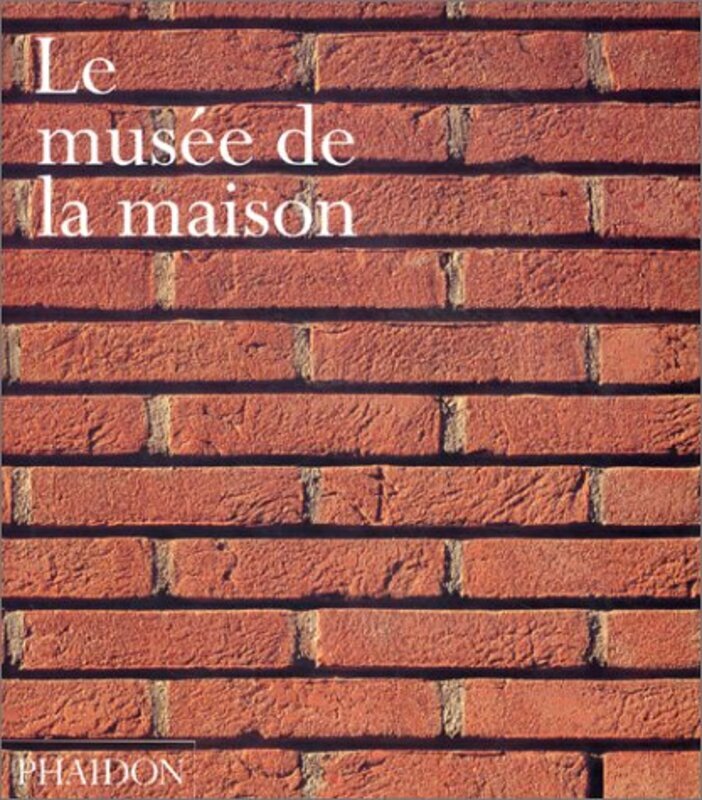 

Le Mus e de la maison,Paperback by Collectif