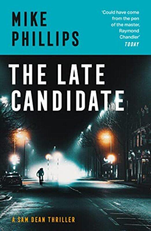 

Late Candidate,Paperback by Mike Phillips