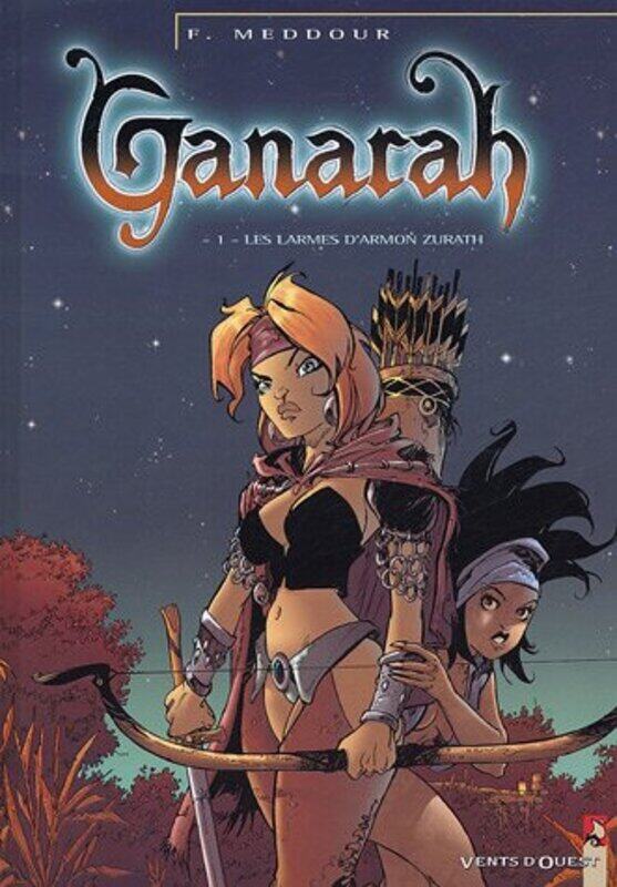 

Ganarah, tome 1,Paperback,By:Fabrice Meddour