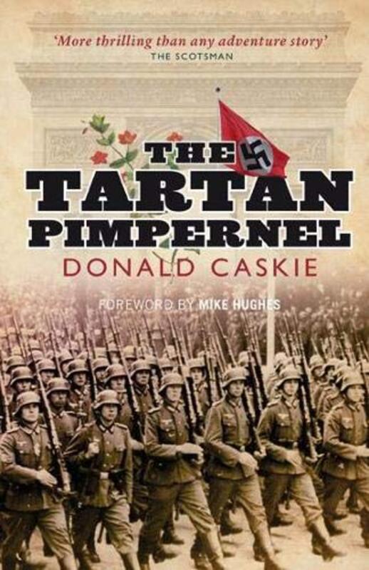 The Tartan Pimpernel by Caskie, Donald - Hughes, Mike Paperback