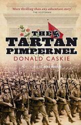 The Tartan Pimpernel by Caskie, Donald - Hughes, Mike Paperback