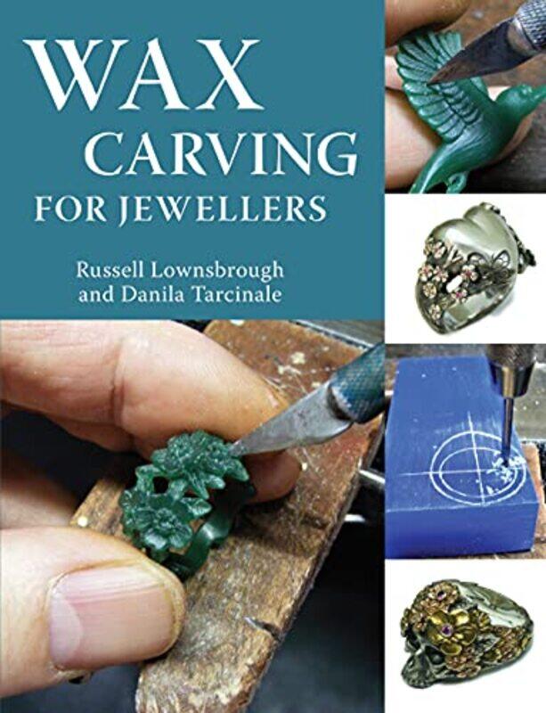 

Wax Carving for Jewellers by Kate May-Paperback