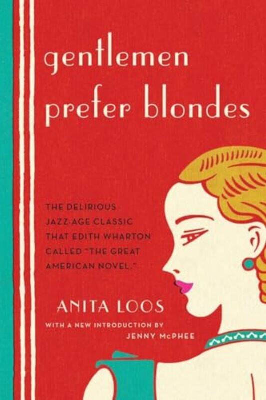 

Gentlemen Prefer Blondes by Anita Loos-Paperback