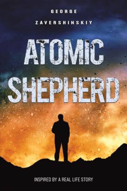 

Atomic Shepherd by George Zavershinskiy -Paperback