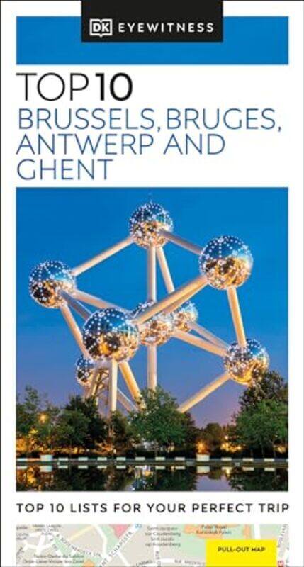 

Dk Eyewitness Top 10 Brussels Bruges Antwerp And Ghent By DK Eyewitness Paperback