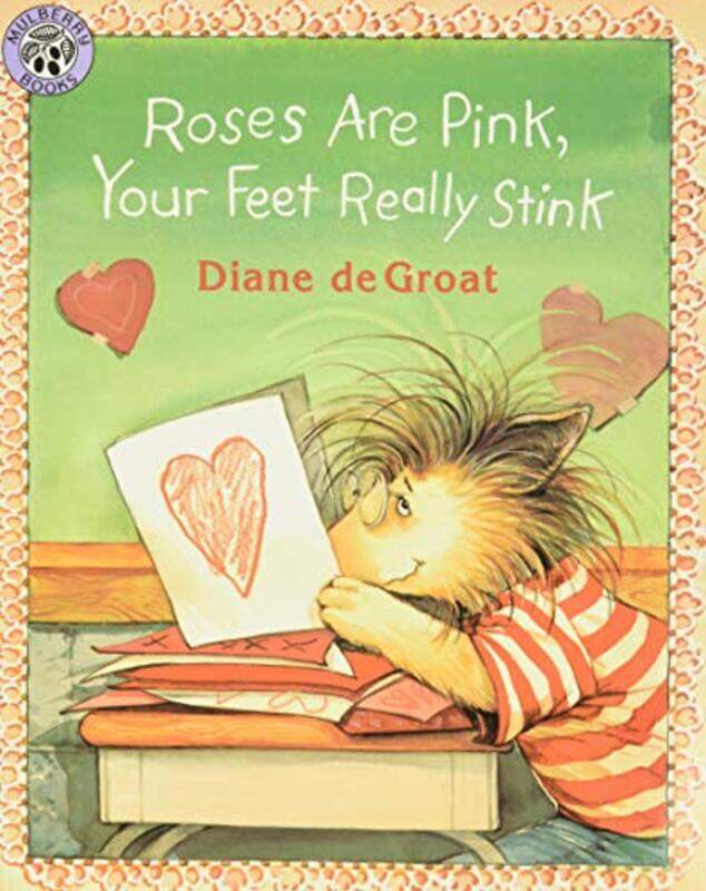 

Roses are Pink Your Feet Really Stink by Diane De Groat-Paperback