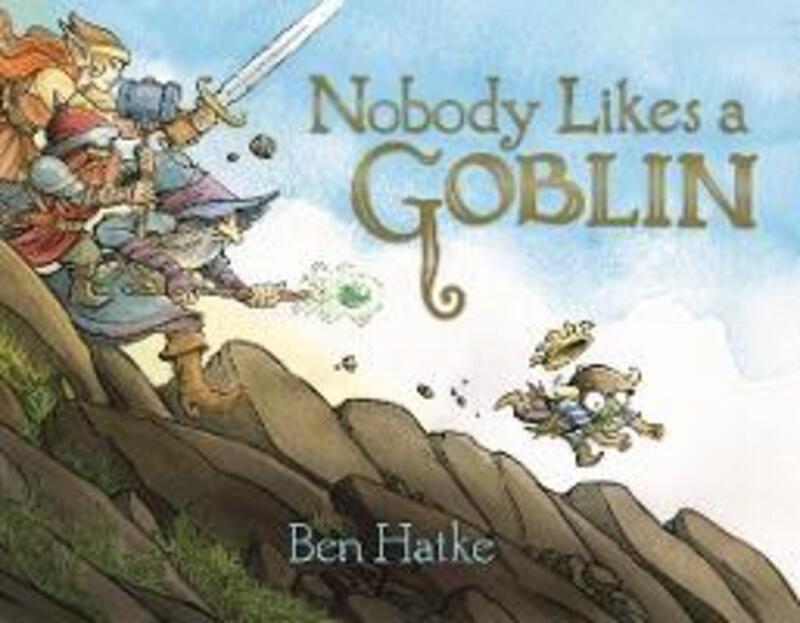 Nobody Likes a Goblin,Paperback,ByAbigail Steel