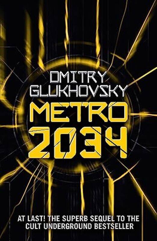 

Metro 2034,Paperback by Dmitry Glukhovsky