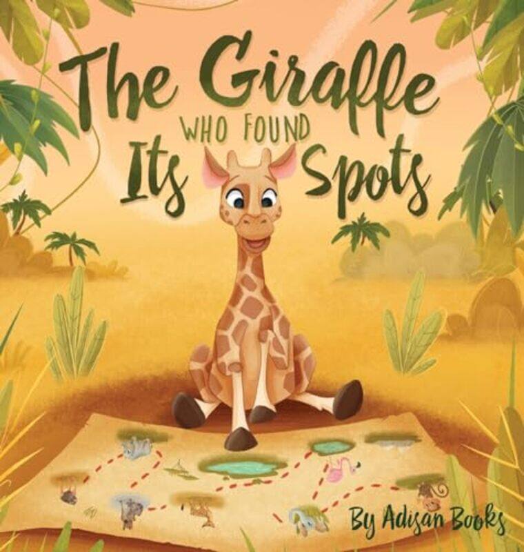 

The Giraffe Who Found Its Spots, Hardcover by Books, Adisan