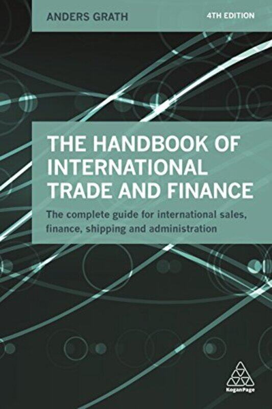 

Hbk Of Intl Trade & Finance 4Edn , Paperback by Anders Grath