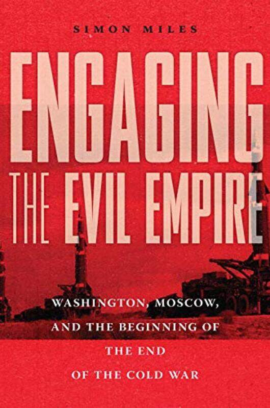

Engaging The Evil Empire By Miles Simon - Hardcover