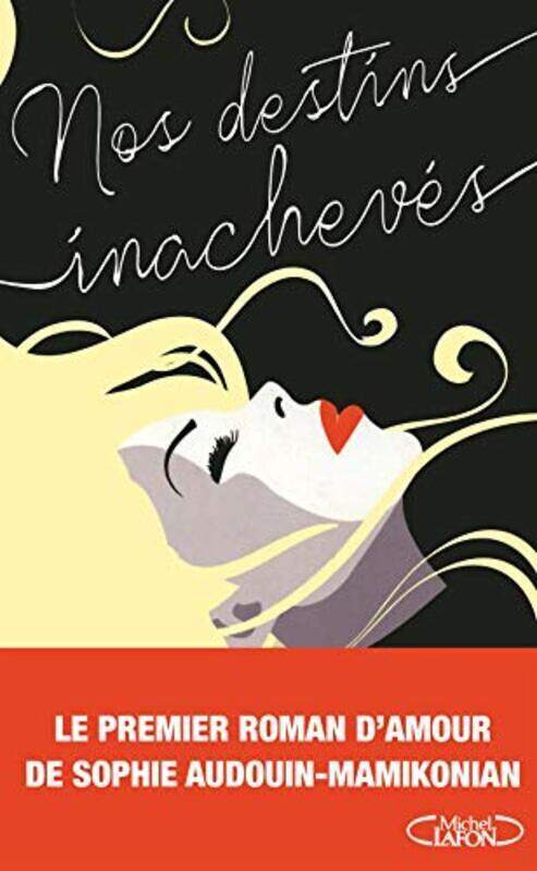 

Nos destins inachev s , Paperback by Sophie Audouin-Mamikonian