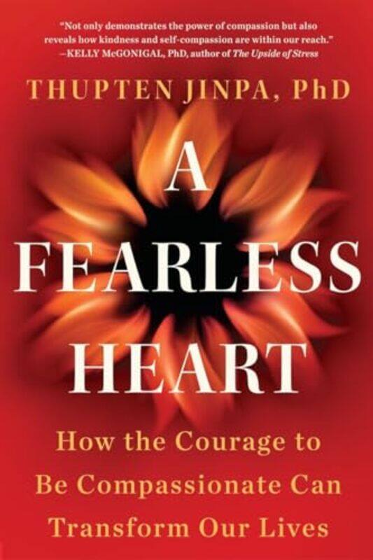 

Fearless Heart By Jinpa Thupten - Paperback