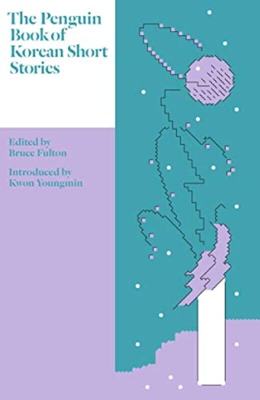 

The Penguin Book of Korean Short Stories by Bruce Fulton-Hardcover