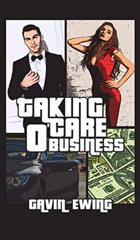 

Taking Care O Business by Gavin Ewing-Paperback