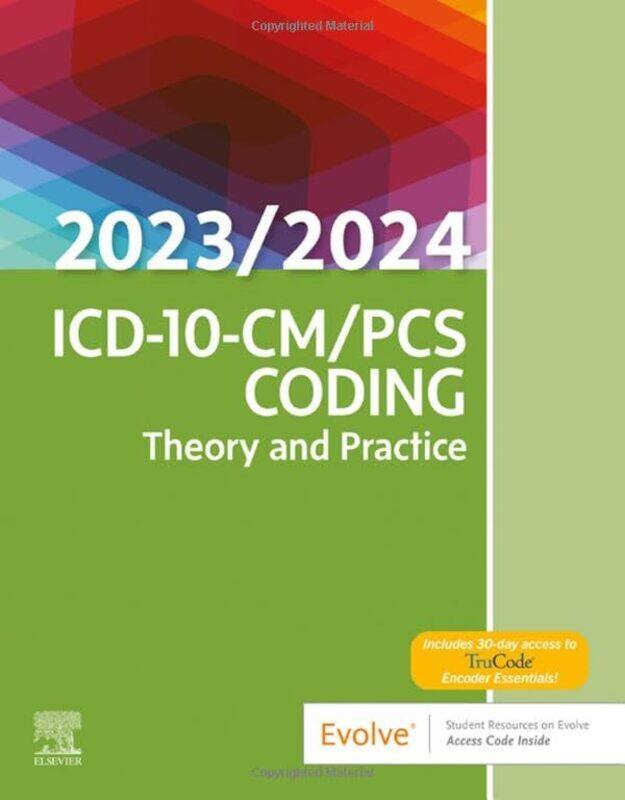 

ICD10CMPCS Coding Theory and Practice 20232024 Edition by Elsevier Inc-Paperback