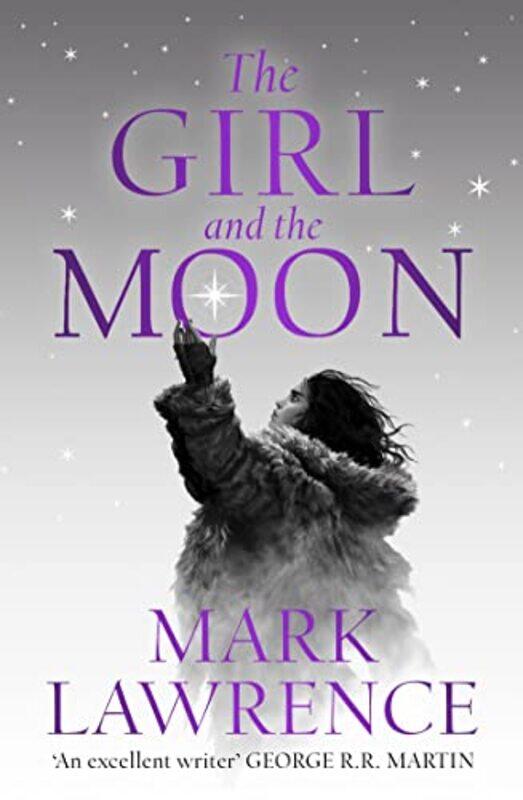 

The Girl and the Moon by Mark Lawrence-Paperback