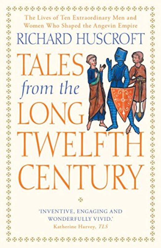 

Tales from the Long Twelfth Century by Richard Huscroft-Paperback