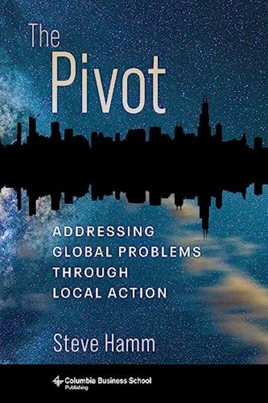 

The Pivot by Steve Hamm-Hardcover