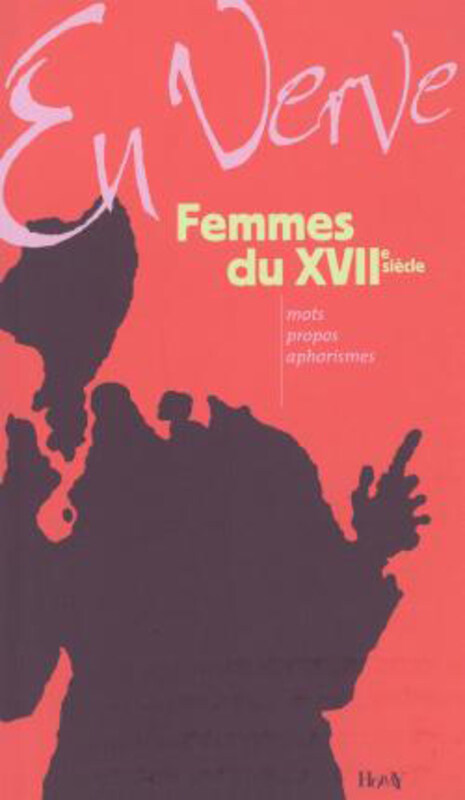 

Femmes du 17e siecle (Fictions essais Horay) (French Edition), By: Cosnier, Colette