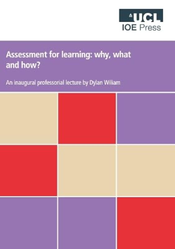 Assessment For Learning Why What And How? By Wiliam, Dylan Paperback