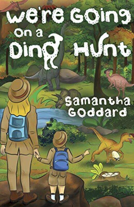 

Were Going On A Dino Hunt By Samantha Goddard -Paperback