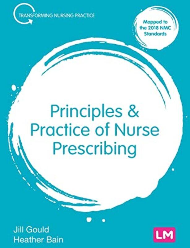 

Principles and Practice of Nurse Prescribing by Petri Raisanen-Paperback