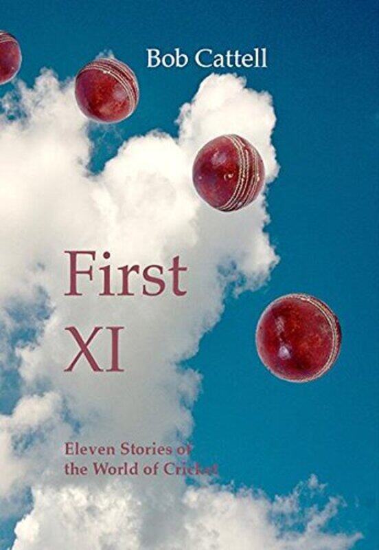 

First XI by Bob CattellBob Linney-Paperback