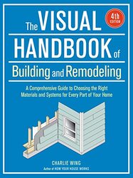 The Visual Handbook of Building and Remodeling , Paperback by Wing, Charlie