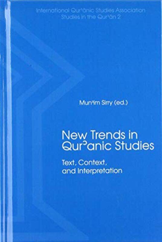 

New Trends in Qurnic Studies by Patricia Buckley-Hardcover
