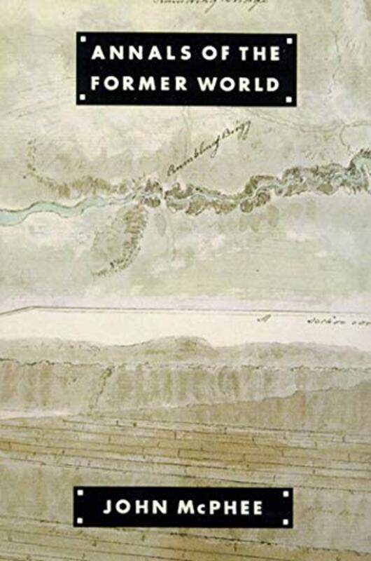 

Annals Of The Former World by John - Paperback