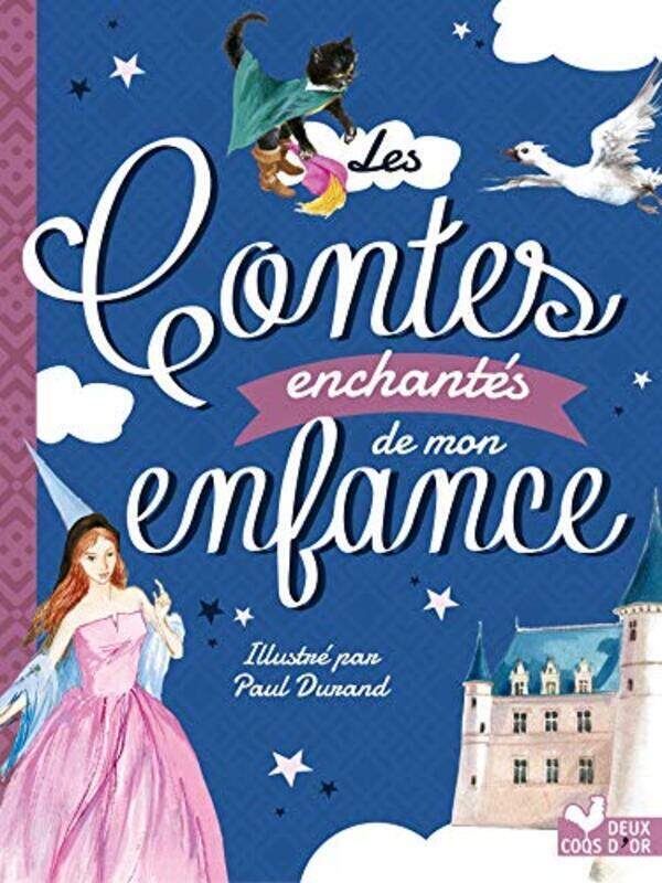 

LES CONTES ENCHANTES DE MON ENFANCE,Paperback,By:ANDERSEN