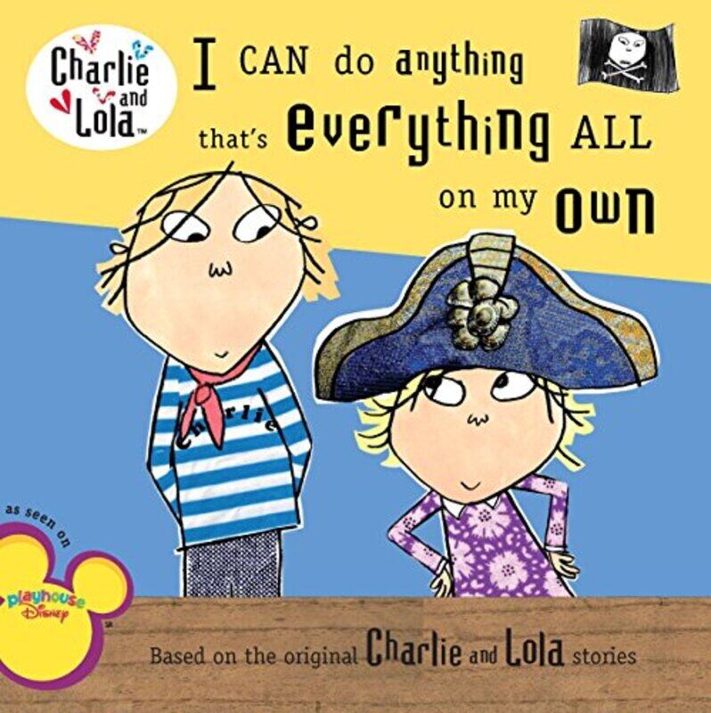 

I Can Do Anything That's Everything All On My Own (Charlie and Lola),Paperback,By:Lauren Child
