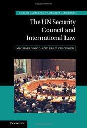 The UN Security Council and International Law by Michael WoodEran Sthoeger-Hardcover