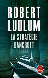 La Strat gie Bancroft,Paperback by Robert Ludlum