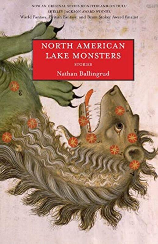 

North American Lake Monsters by Nathan Ballingrud-Paperback