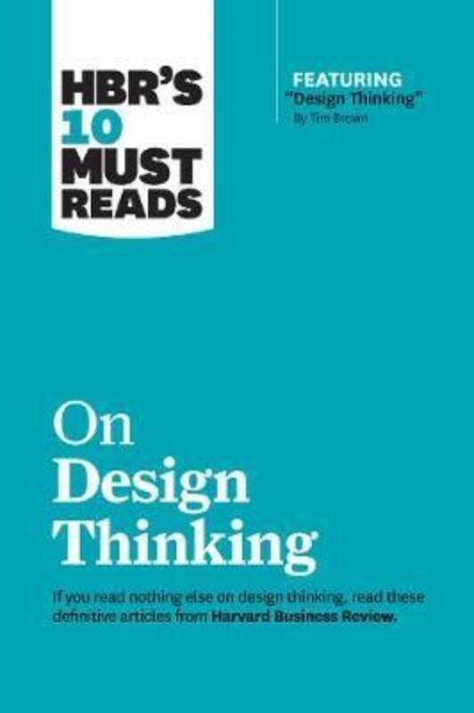 

HBR's 10 Must Reads on Design Thinking (with featured article "Design Thinking" By Tim Brown).paperback,By :Review, Harvard Business